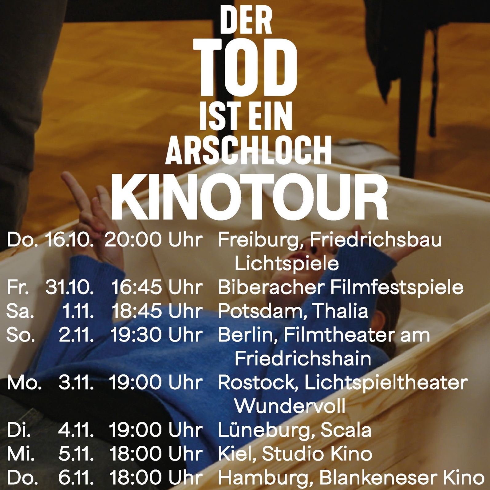 Große Kinotour von »DER TOD IST EIN ARSCHLOCH«